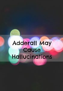 fix adderall auditory hallucination